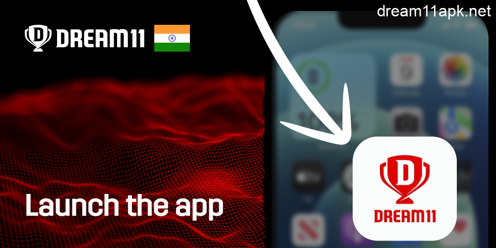 Open the Dream11 App on Your Apple Device