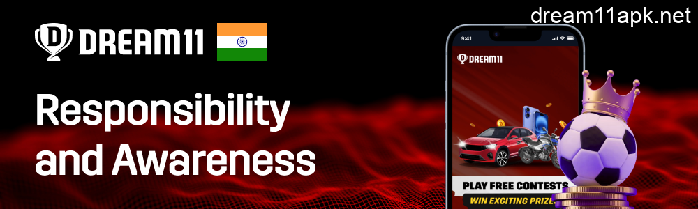 Responsibility and Awareness in Dream11 IN