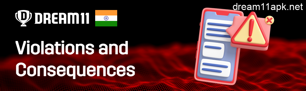 Violations and Consequences for Dream11 India