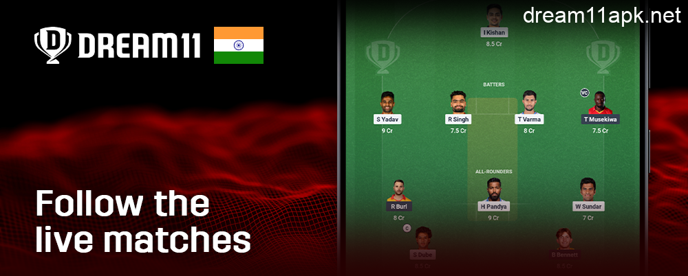 Follow cricket matches in the Dream11 app