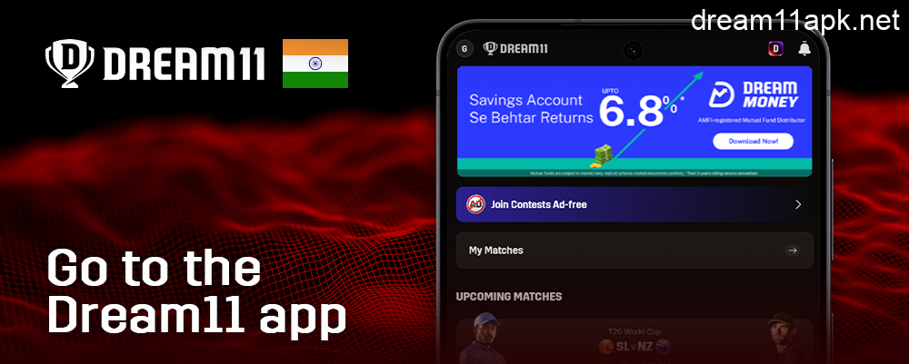 Open the Dream11 India mobile app